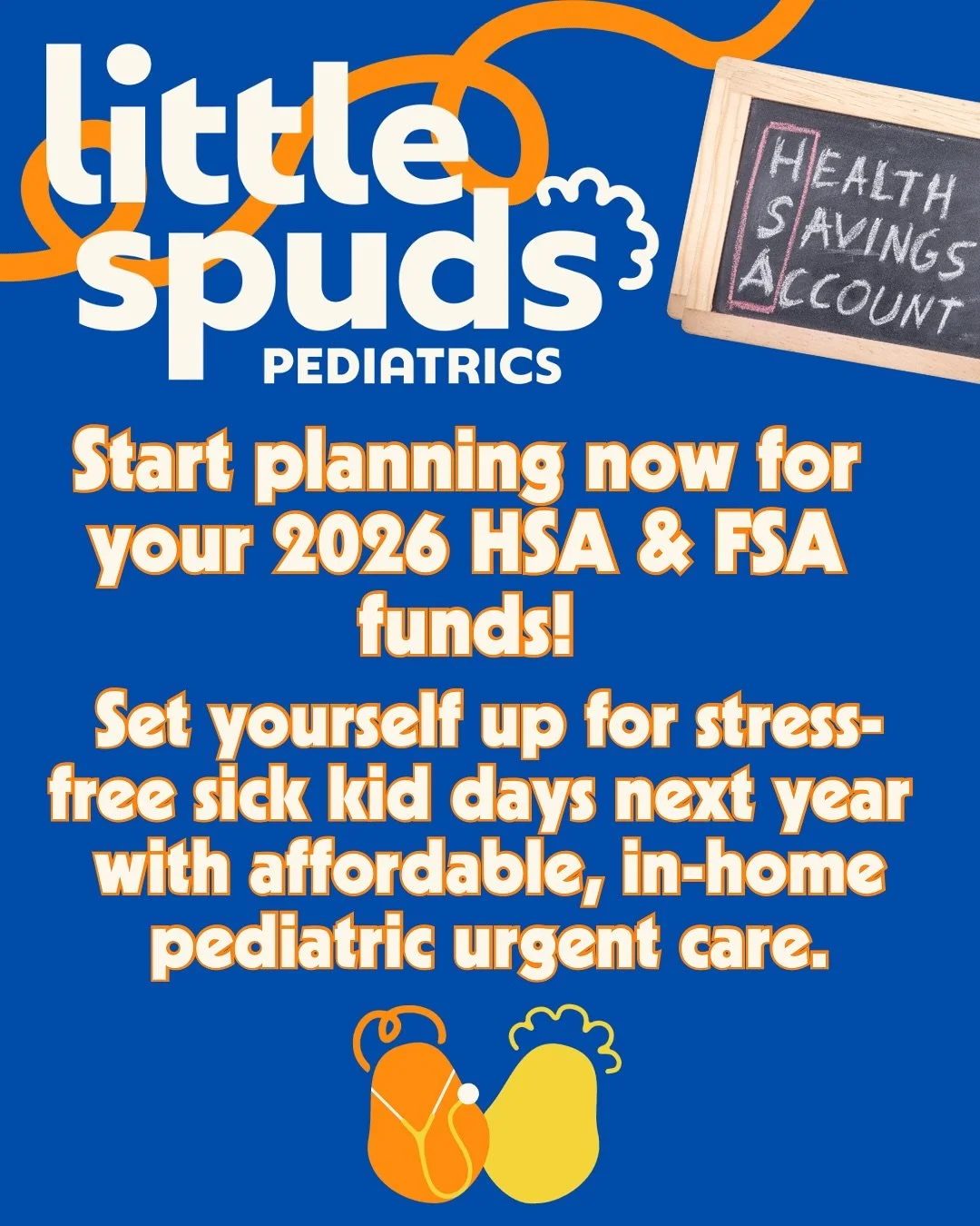 Give your family's health and savings a boost! 💸 

Discover how Little Spuds' in-home sick visits can be covered with HSA/FSA funds, just like many families already have. 

Don't miss out on this opportunity! Set up your HSA/FSA account now and tack