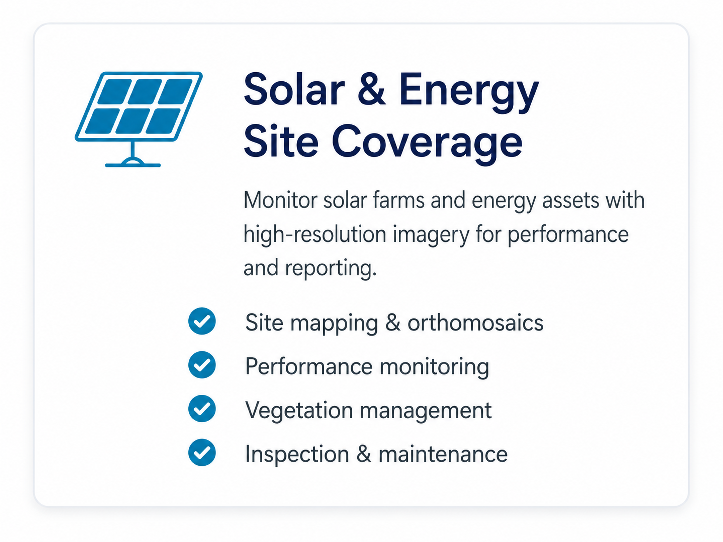 Solar and energy site drone coverage for performance monitoring, site mapping, vegetation management, and inspections.