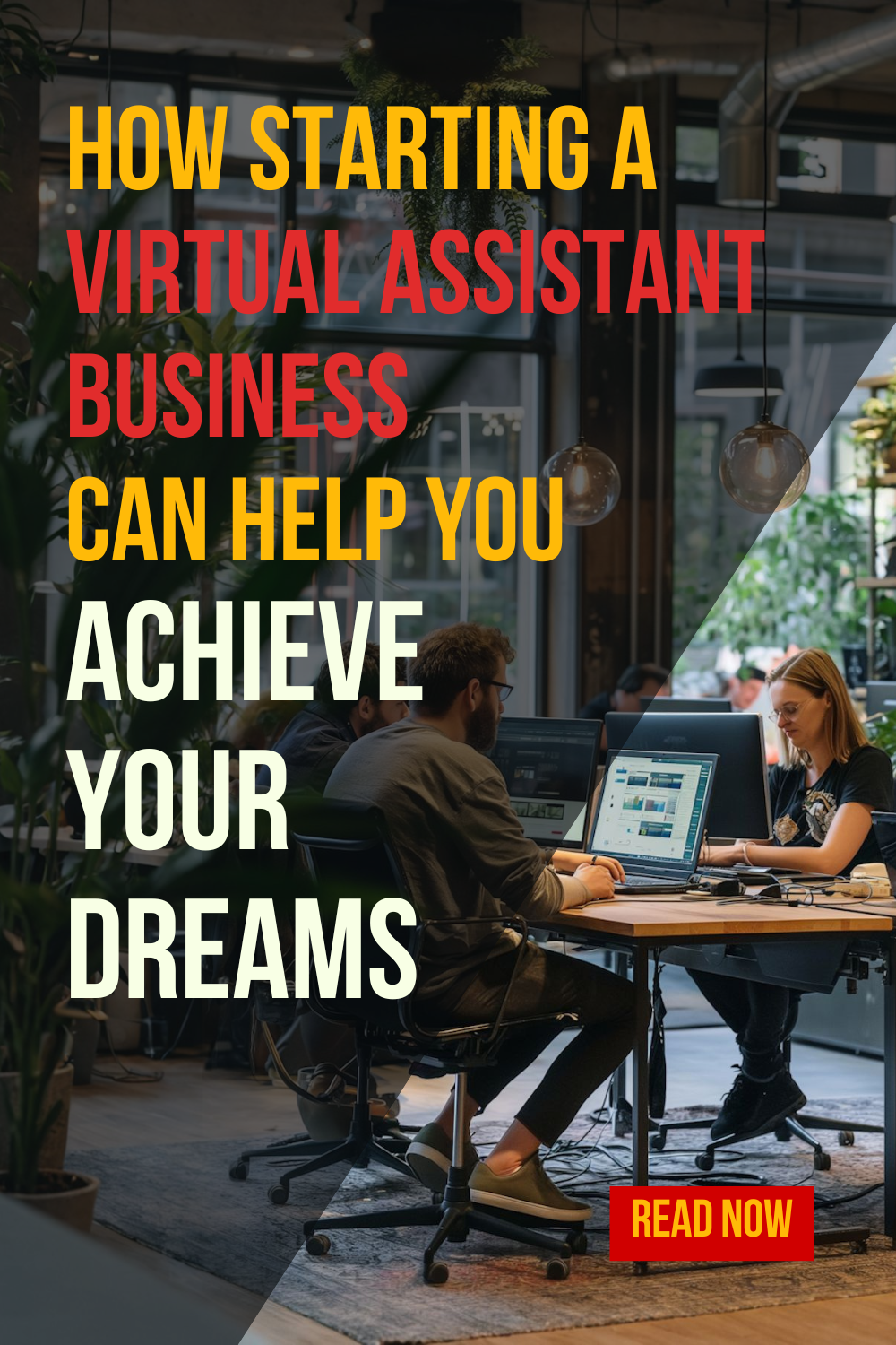 Starting a Virtual Assistant Business Can Help You Build Your Dream ...