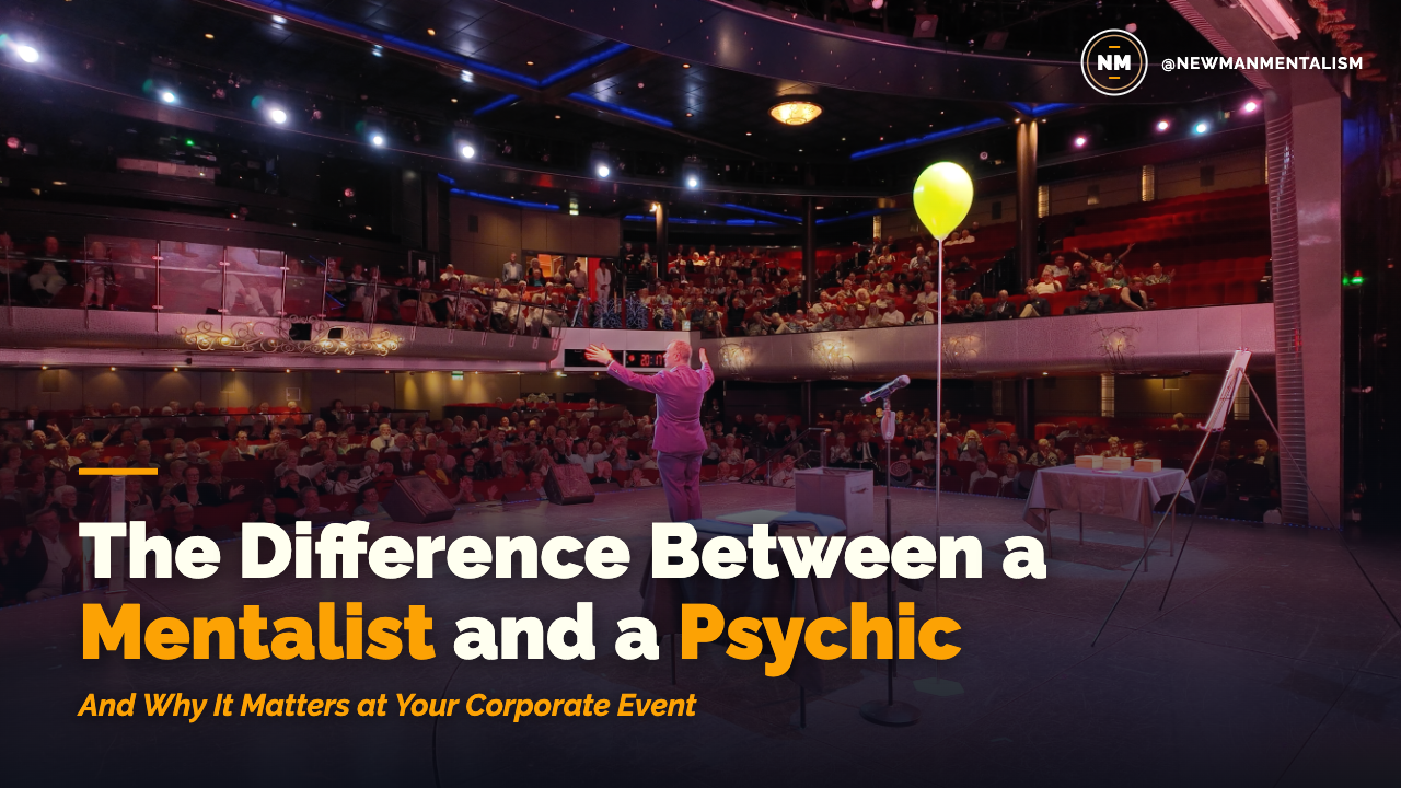Editorial title card reading "The Difference Between a Mentalist and a Psychic (And Why It Matters at Your Corporate Event)."