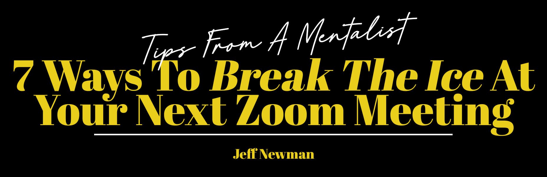 7 Ways To Break The Ice At Your Next Zoom Meeting