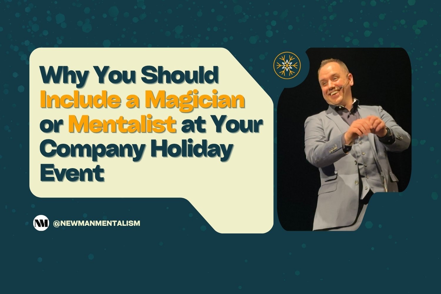 Why You Should Include a Magician or Mentalist at Your Company Holiday Event