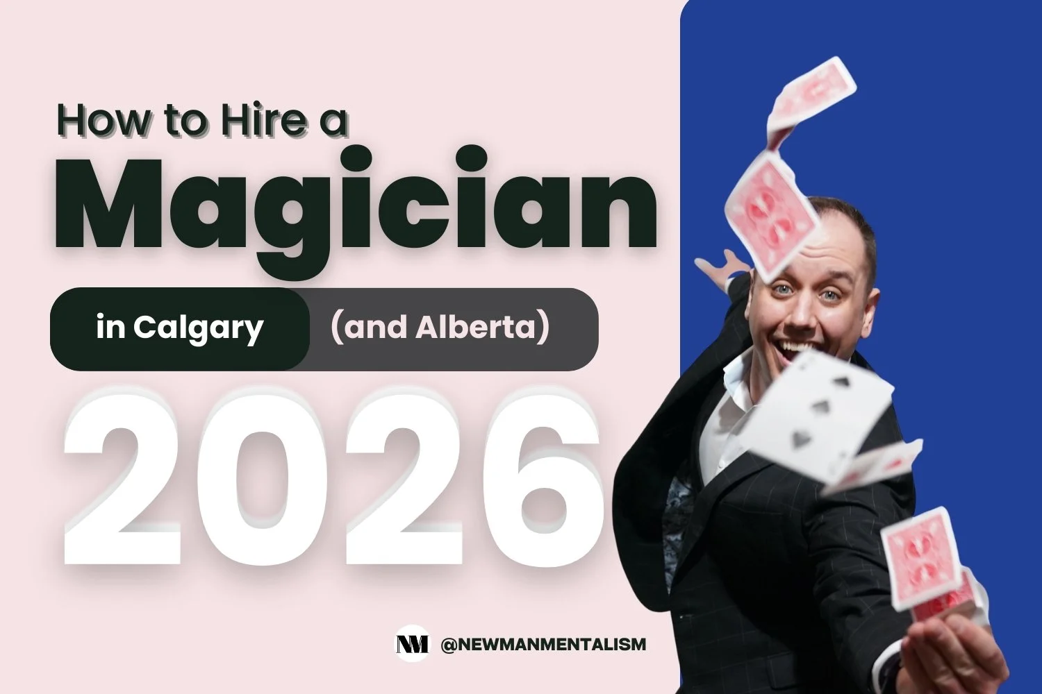 How to Hire a Magician in Calgary (and Alberta) in 2026