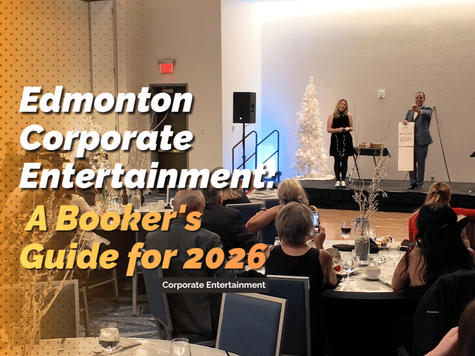 Edmonton Corporate Entertainment: A Booker’s Guide for 2026
