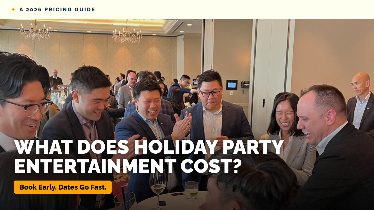 What Does Corporate Holiday Party Entertainment Cost? (A 2026 Guide)