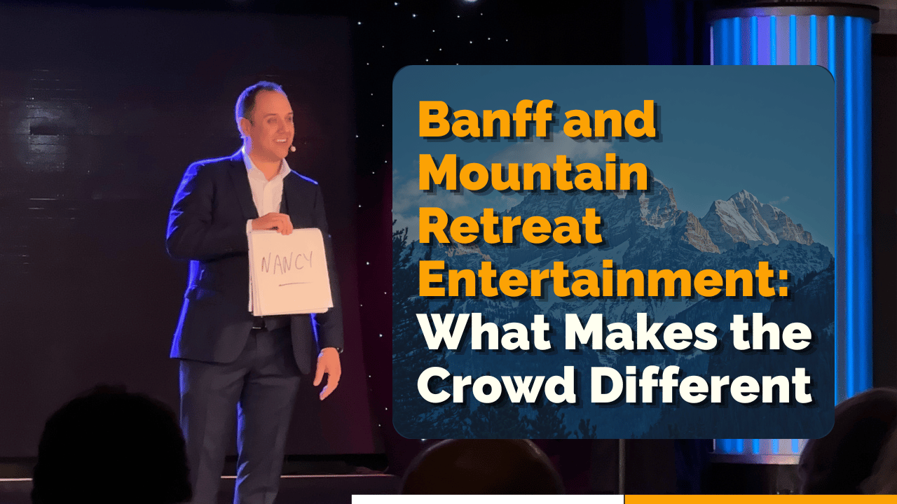 Editorial title card reading “Banff and Mountain Retreat Entertainment, What Makes the Mountain Crowd Different.”
