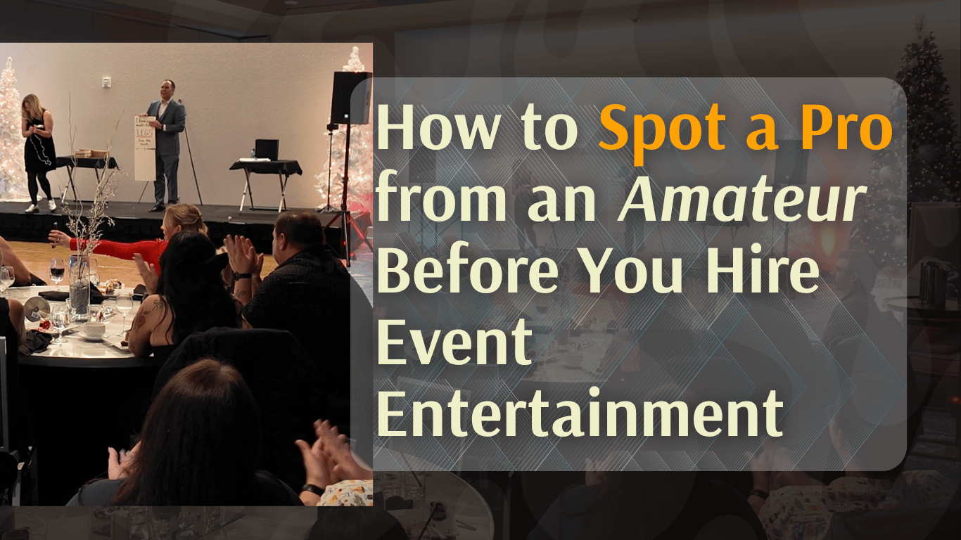 Editorial title card reading “How to Spot a Pro from an Amateur Before You Hire Event Entertainment.”