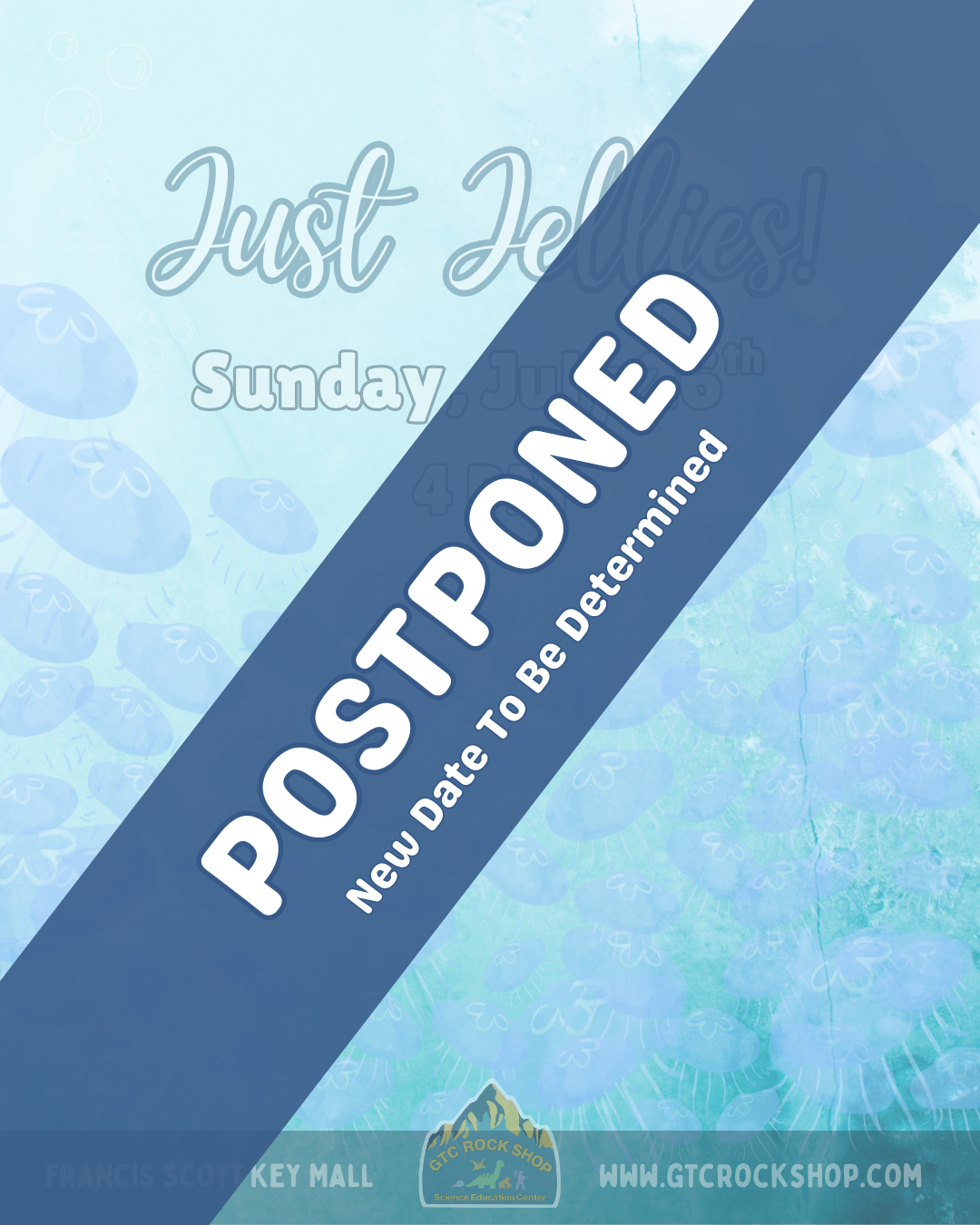 POSTPONED Just Jellies