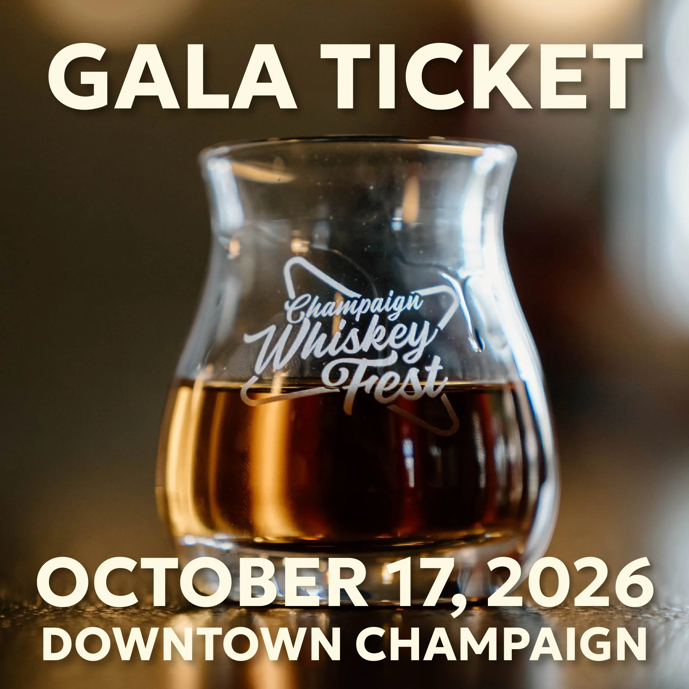 Champaign Whiskey Fest Gala Ticket 2026