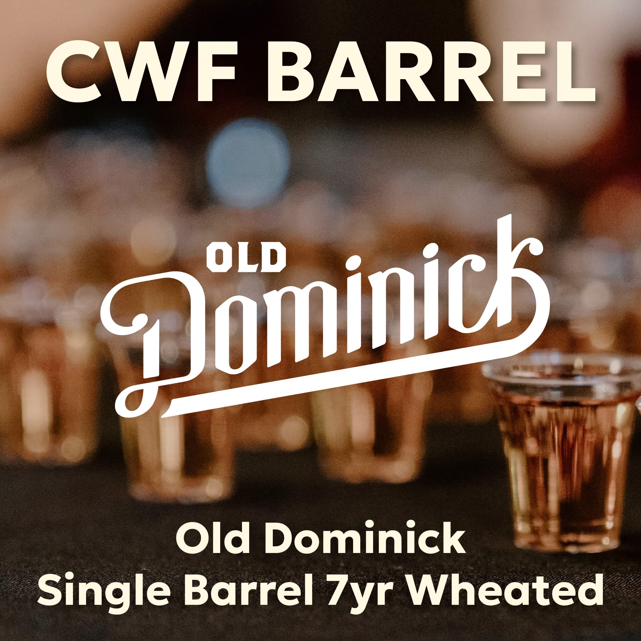 cwf-social-launch-2025_old-dominick-barrel.jpg
