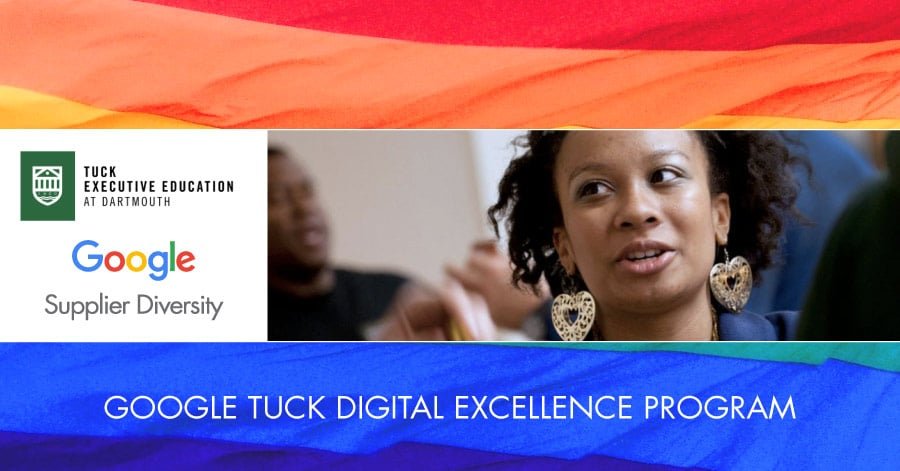 Introducing the Google Tuck Digital Excellence Program