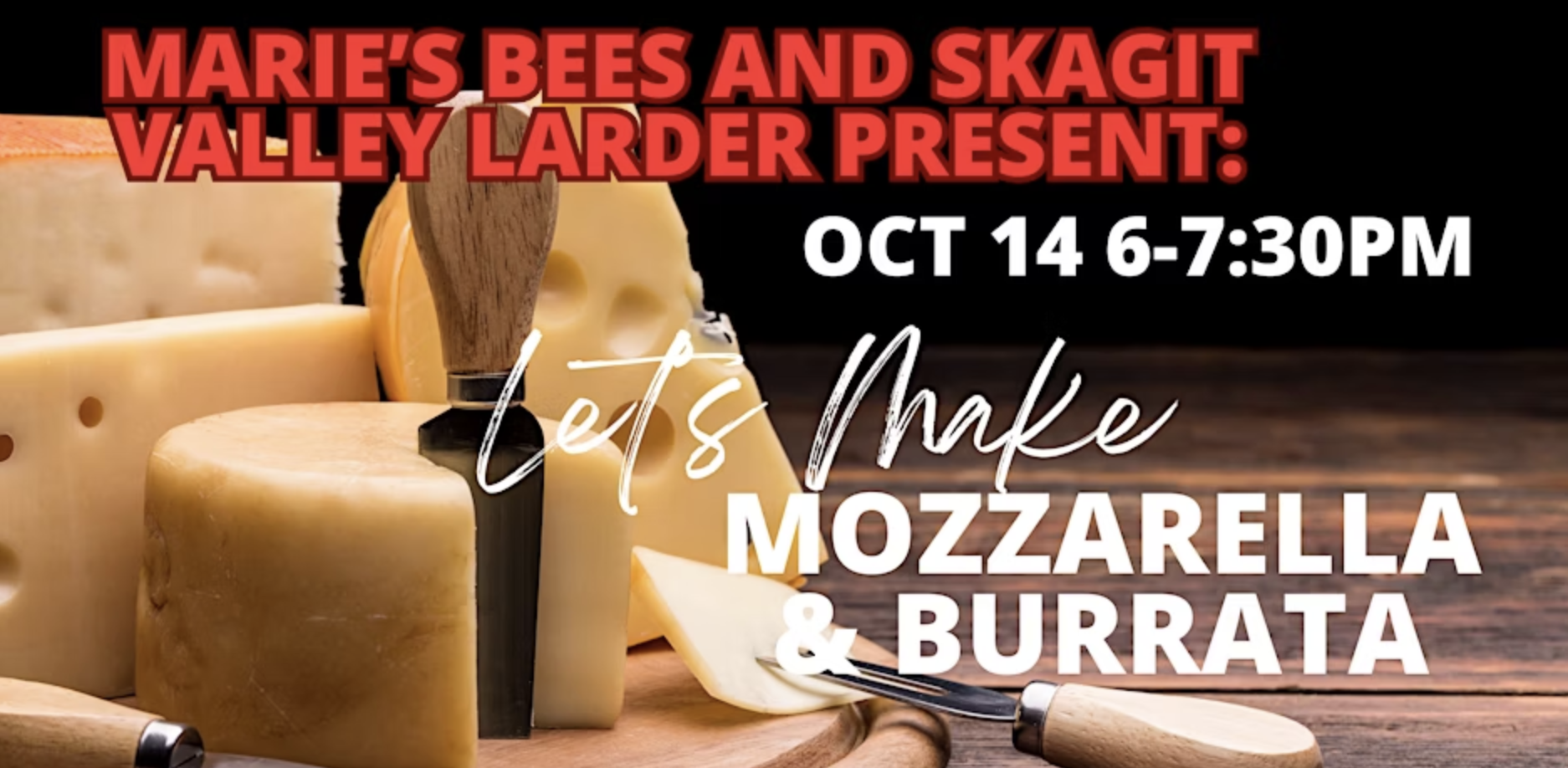 Class: Let's Make Mozzarella, Bocconcini & Burrata