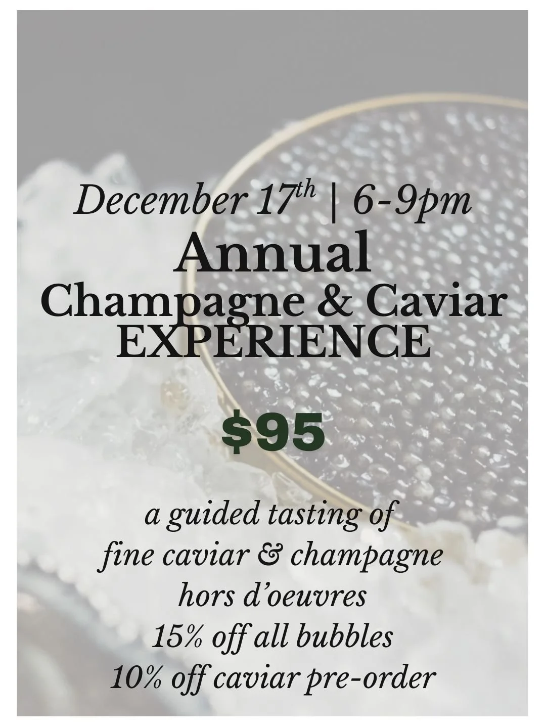 12/17 Annual Champagne & Caviar Experience