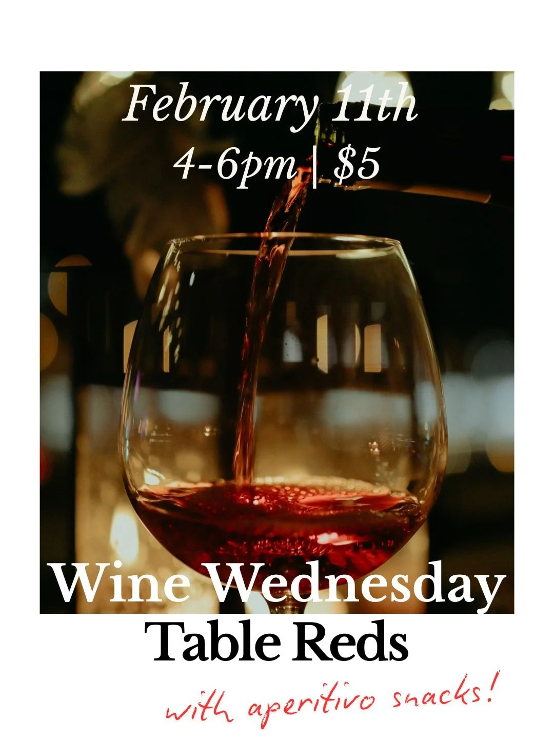 2/11 Wine Wednesday: Table Reds