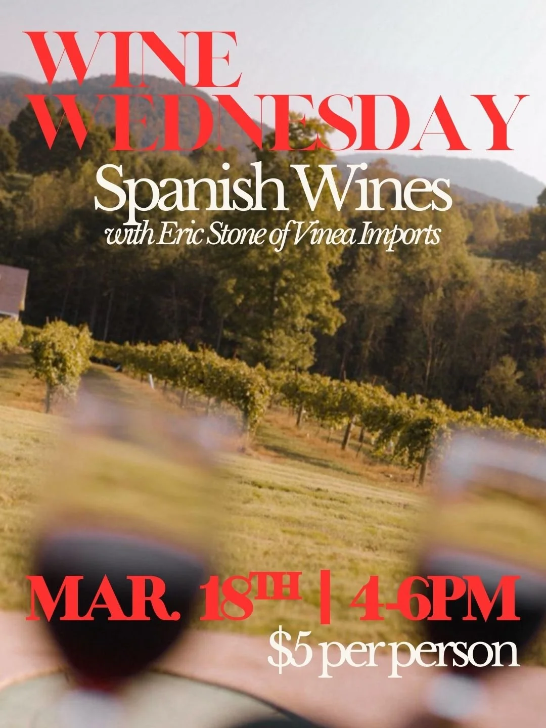 3/18 Wine Wednesday: Spanish Wines w/ Eric Stone of Vinea imports