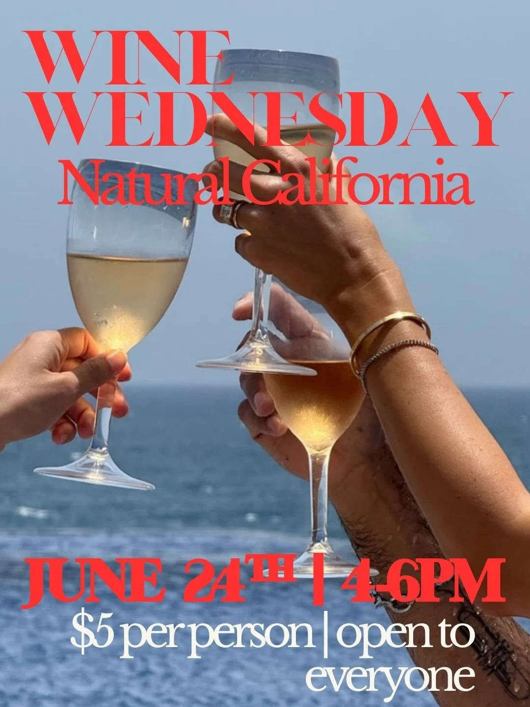 6/24 Wine Wednesday: Natural California