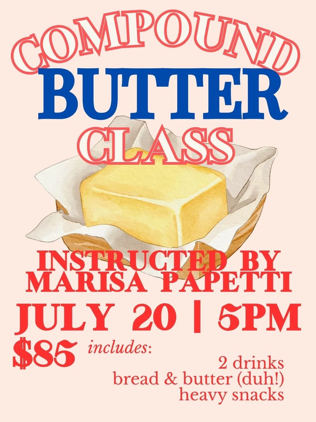 7/20 Class: Compound Butter