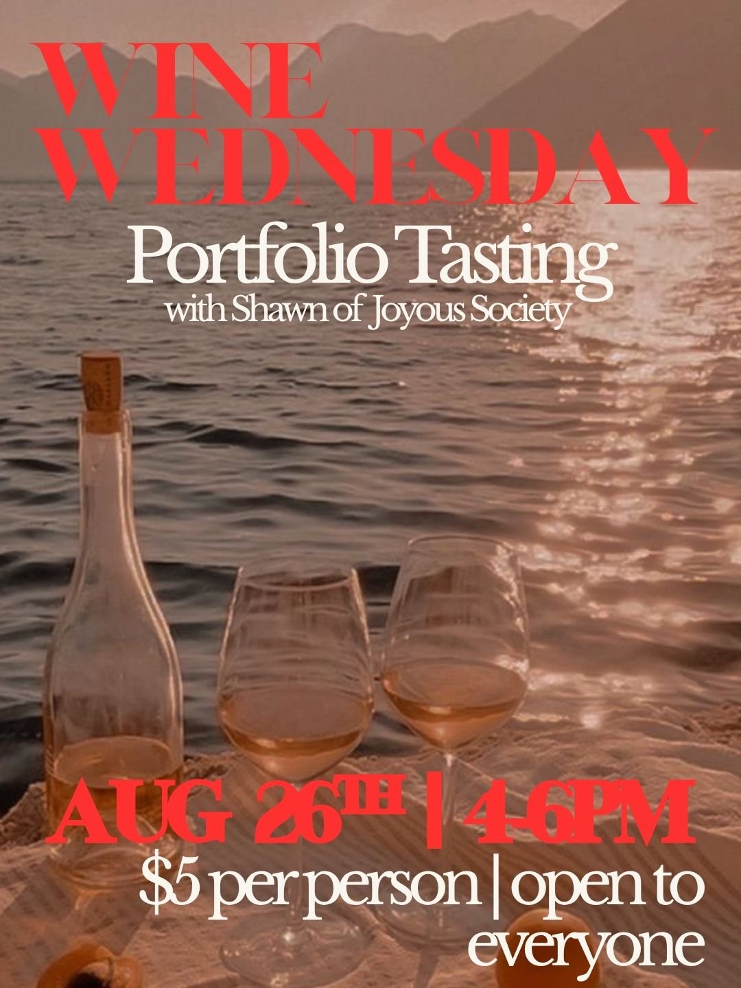 8/26 Wine Wednesday: Joyous Society Portfolio Tasting