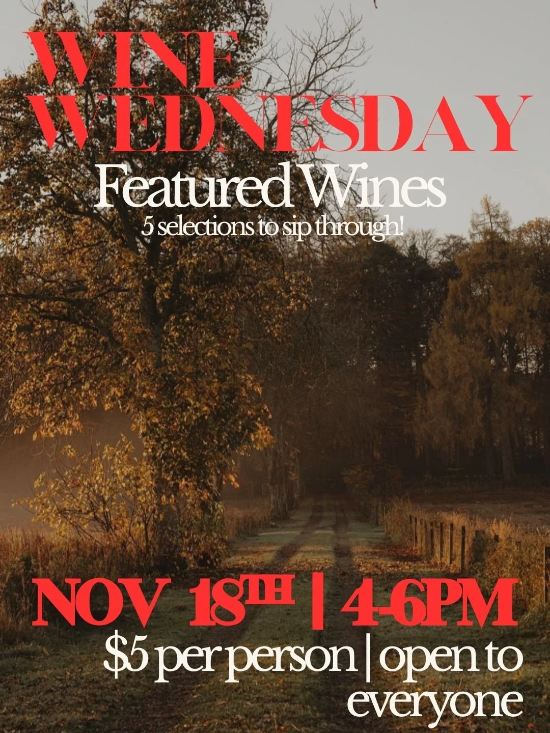 11/18 Wine Wednesday: Featured Wines