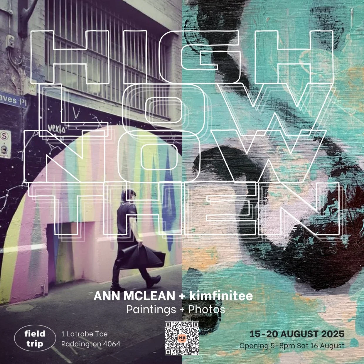 HIGH + LOW // NOW + THEN | Ann McLean, Kim Senior