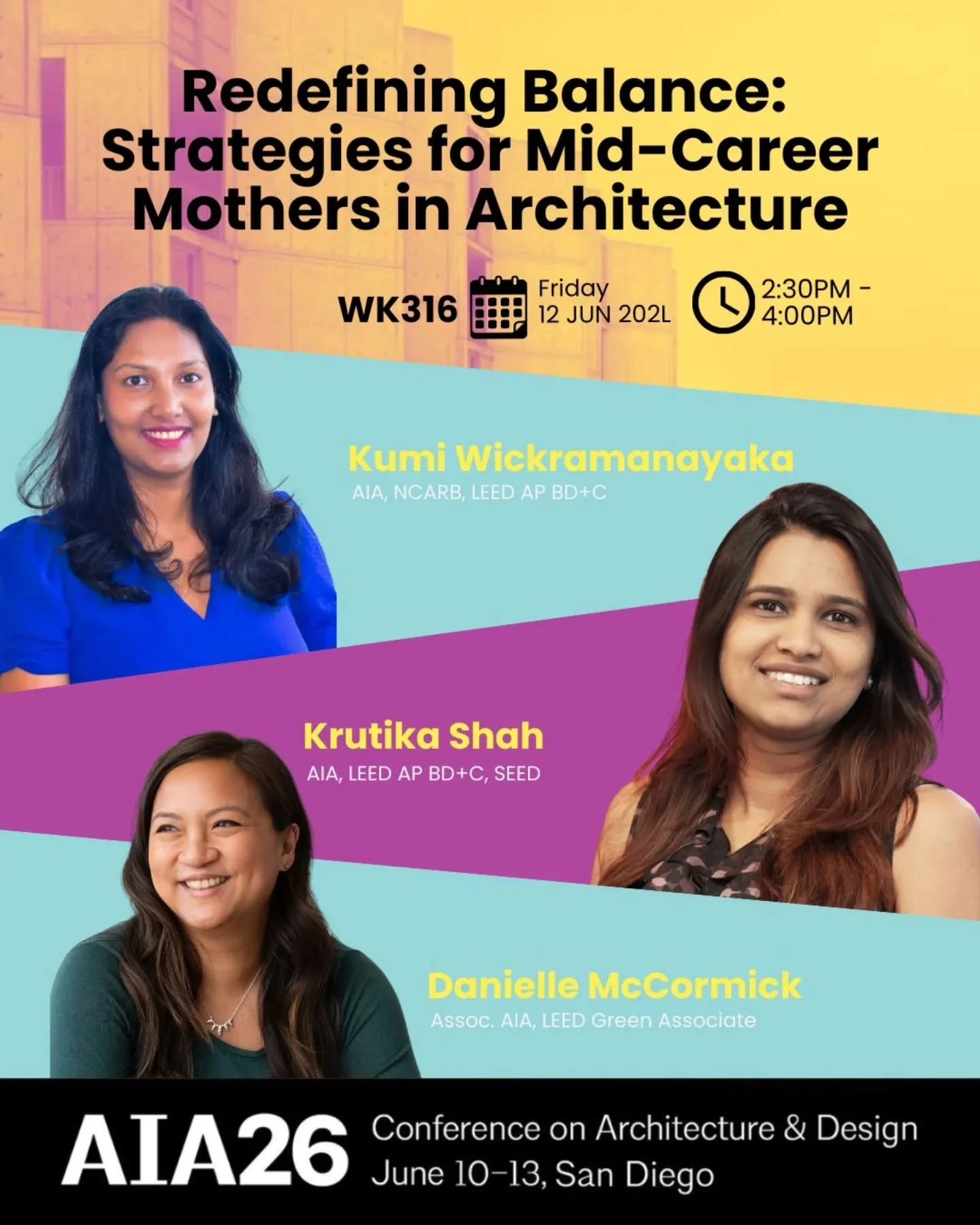 Mid-career. Motherhood. Architecture.

We are leading WK316: Refining Balance: Strategies for Mid-Career Mothers in Architecture at @aianational
Conference on Architecture in San Diego.

Friday 6/12 &bull; 2:30-4:00PM
1.5 LU/RIBA

#AIA26 #AIAWIA #wom