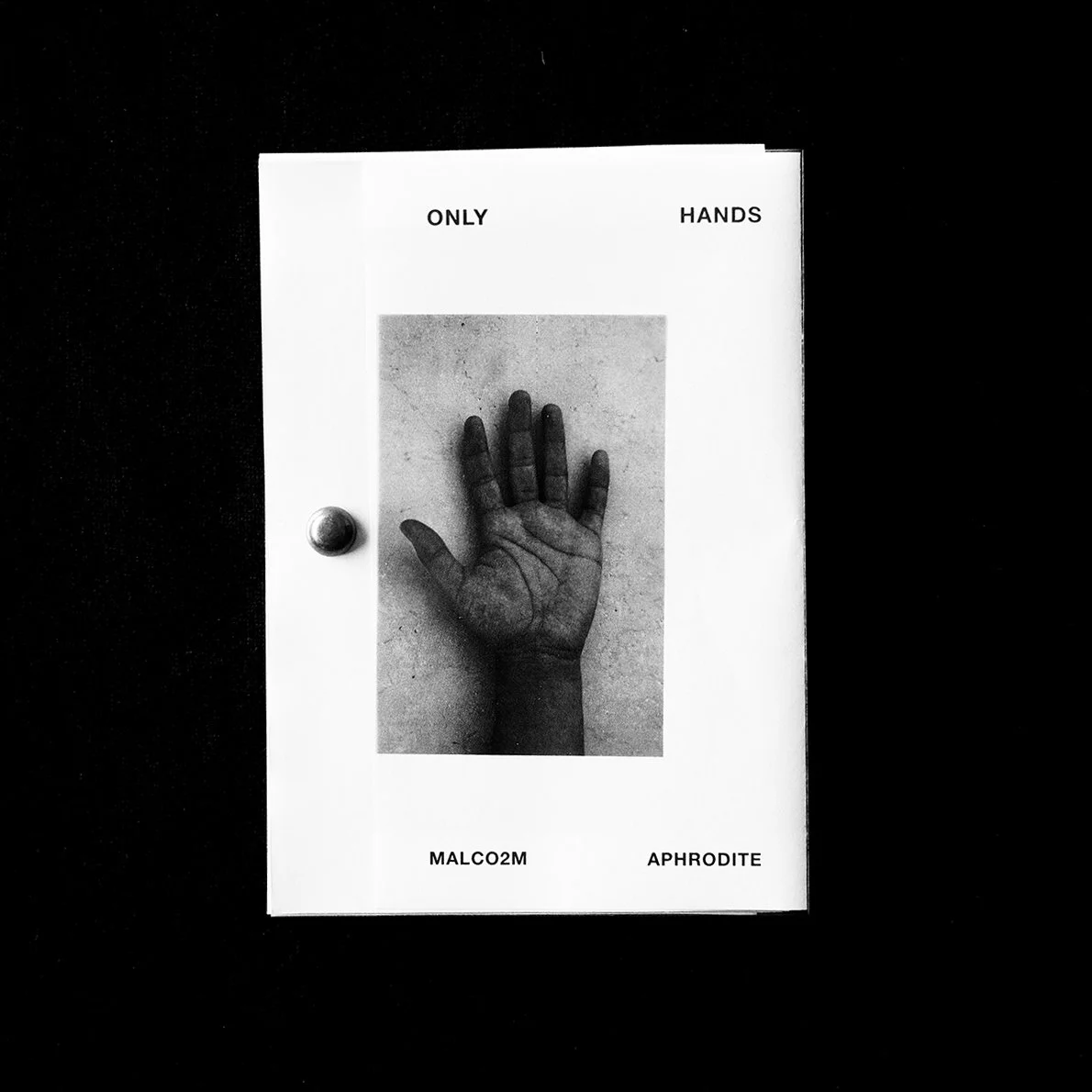 Only Hands by Aphrodite D. &amp; Malco2m