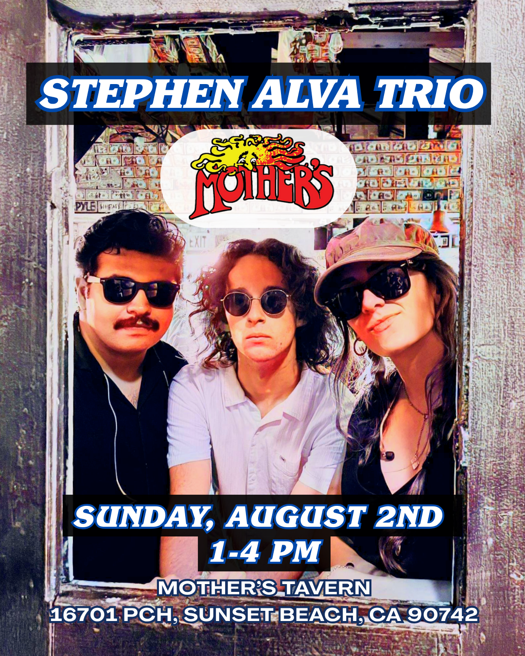 Stephen Alva Trio @ Mother's Tavern