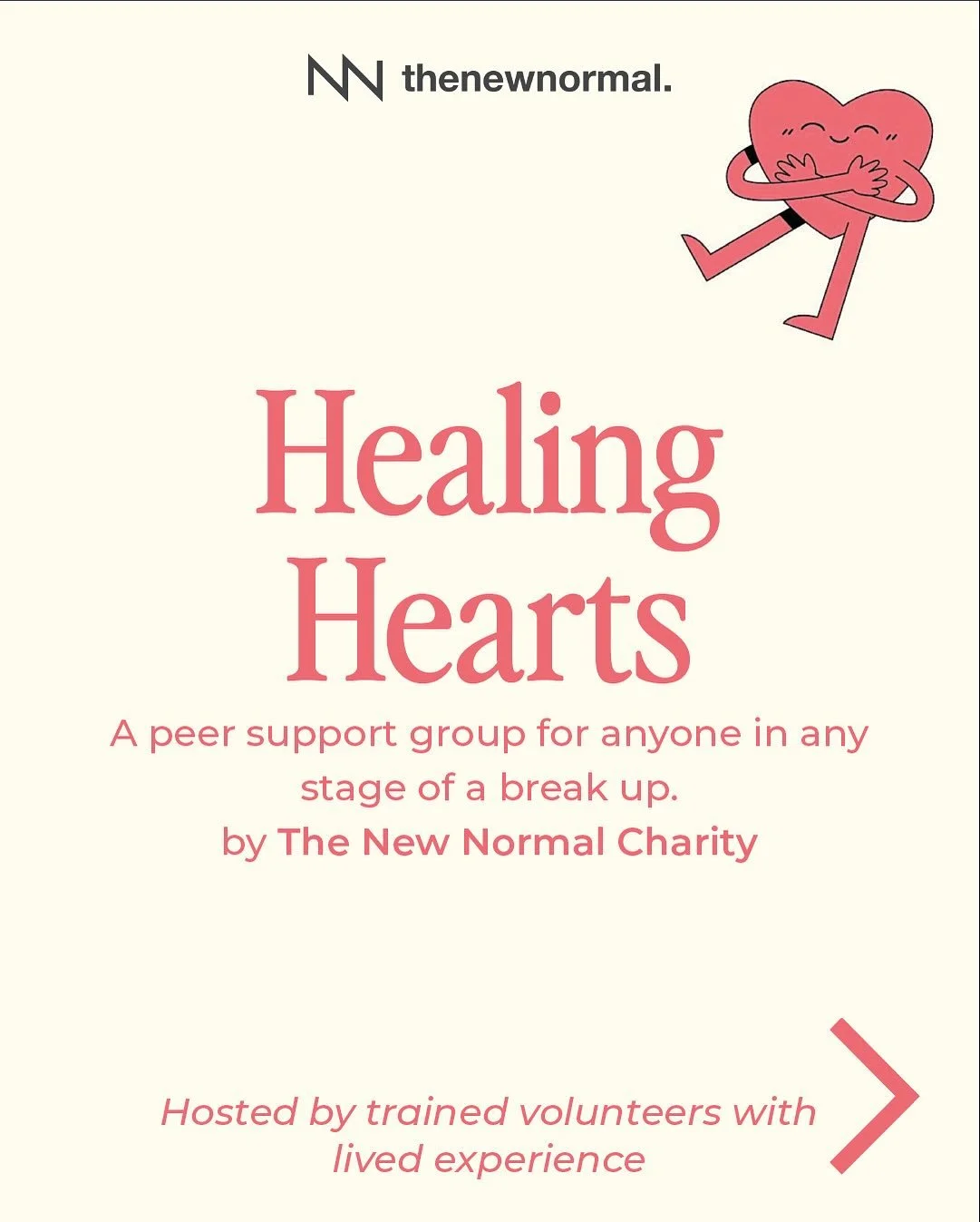 Healing Hearts is a peer support group for anyone navigating the challenges of a breakup, divorce, or separation. Our support space offers connection, understanding, and shared experiences to help process emotions and share strategies to cope.

🗓️ D