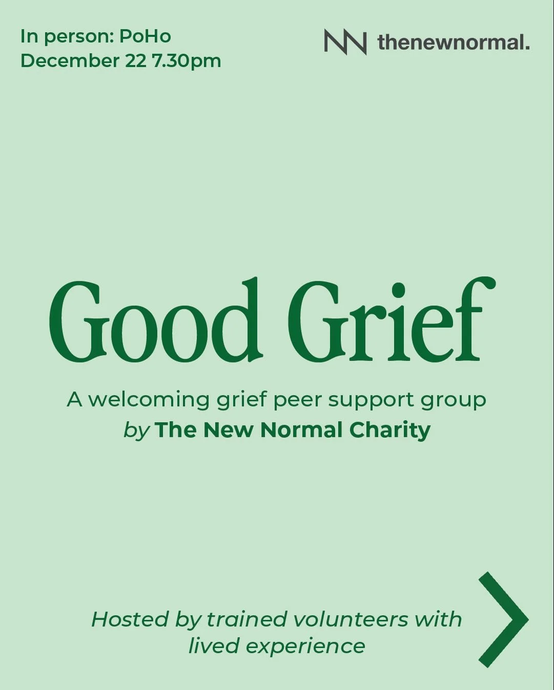 Join us for the last Good Grief of the year.

Good Grief is a peer support group for anyone who has experienced a loss to talk about grief and bereavement. Our supportive space offers connection, understanding, and shared experiences to help process 