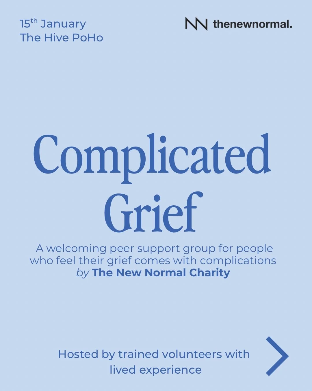 Complicated Grief is a peer support group for anyone navigating grief that comes with complexities, such as suicide loss, traumatic loss, or multiple losses. 

Our support space offers connection, understanding, and shared experiences to help process