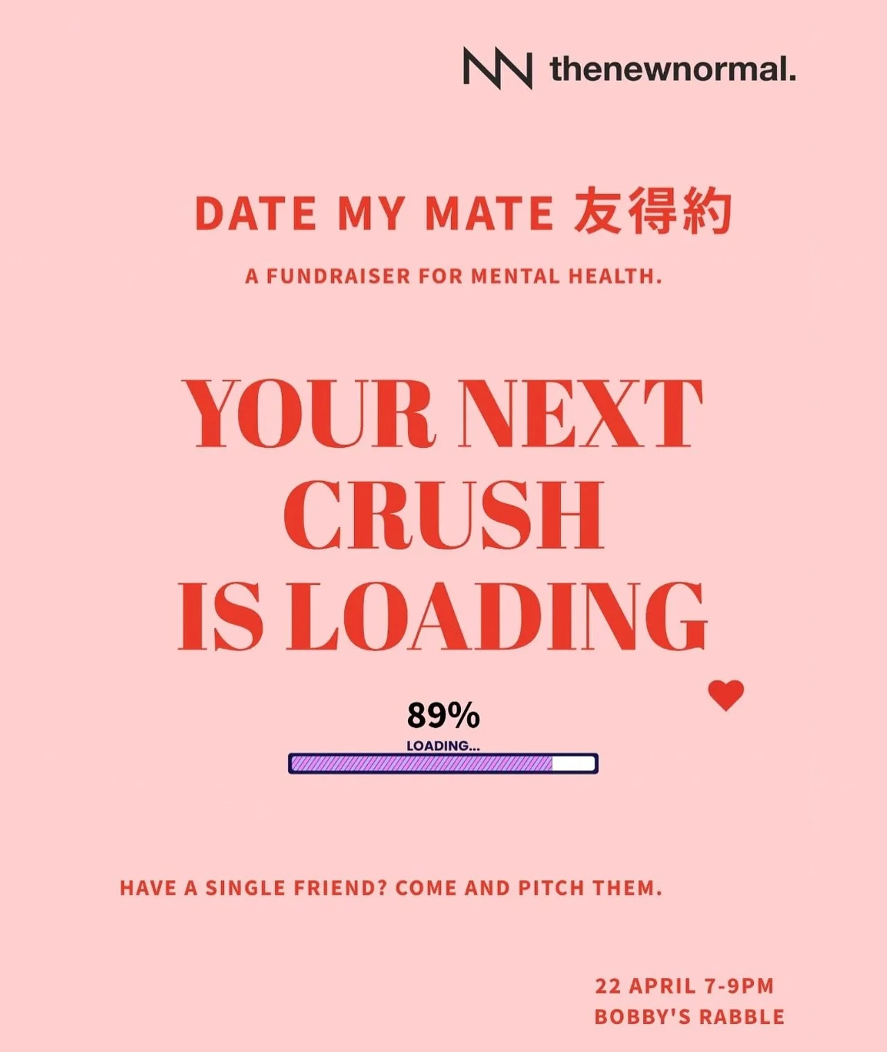 Tired of seeing your friend constantly getting involved with the wrong person? Do something about it. 😤

Bring them to Date My Mate 友得約 💘 &mdash; the fundraiser where YOU, their bestie, will pitch them to a room of friendly strangers in 2 minutes, 
