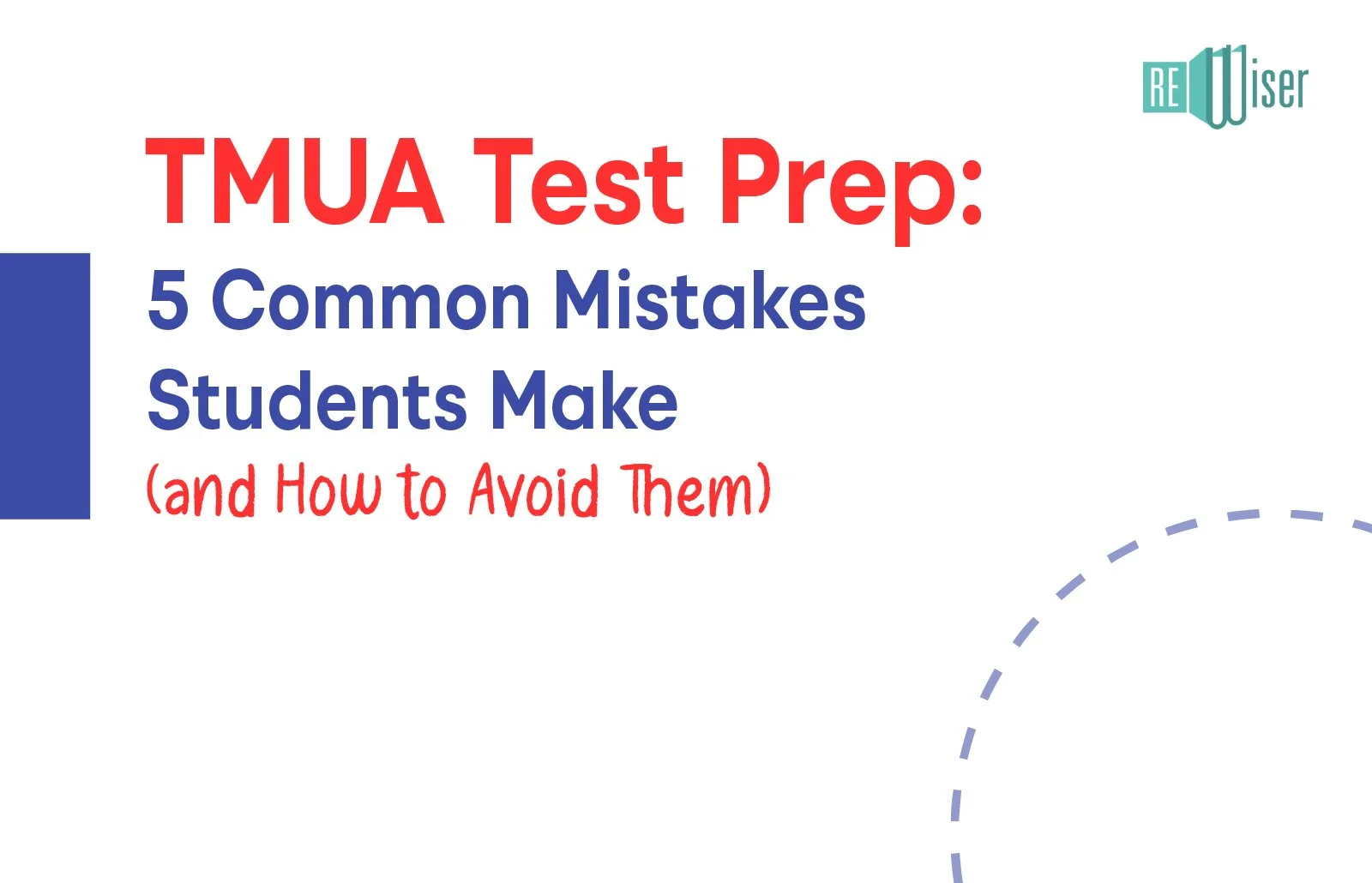 ⁠TMUA Test Prep: 5 Common Mistakes Students Make