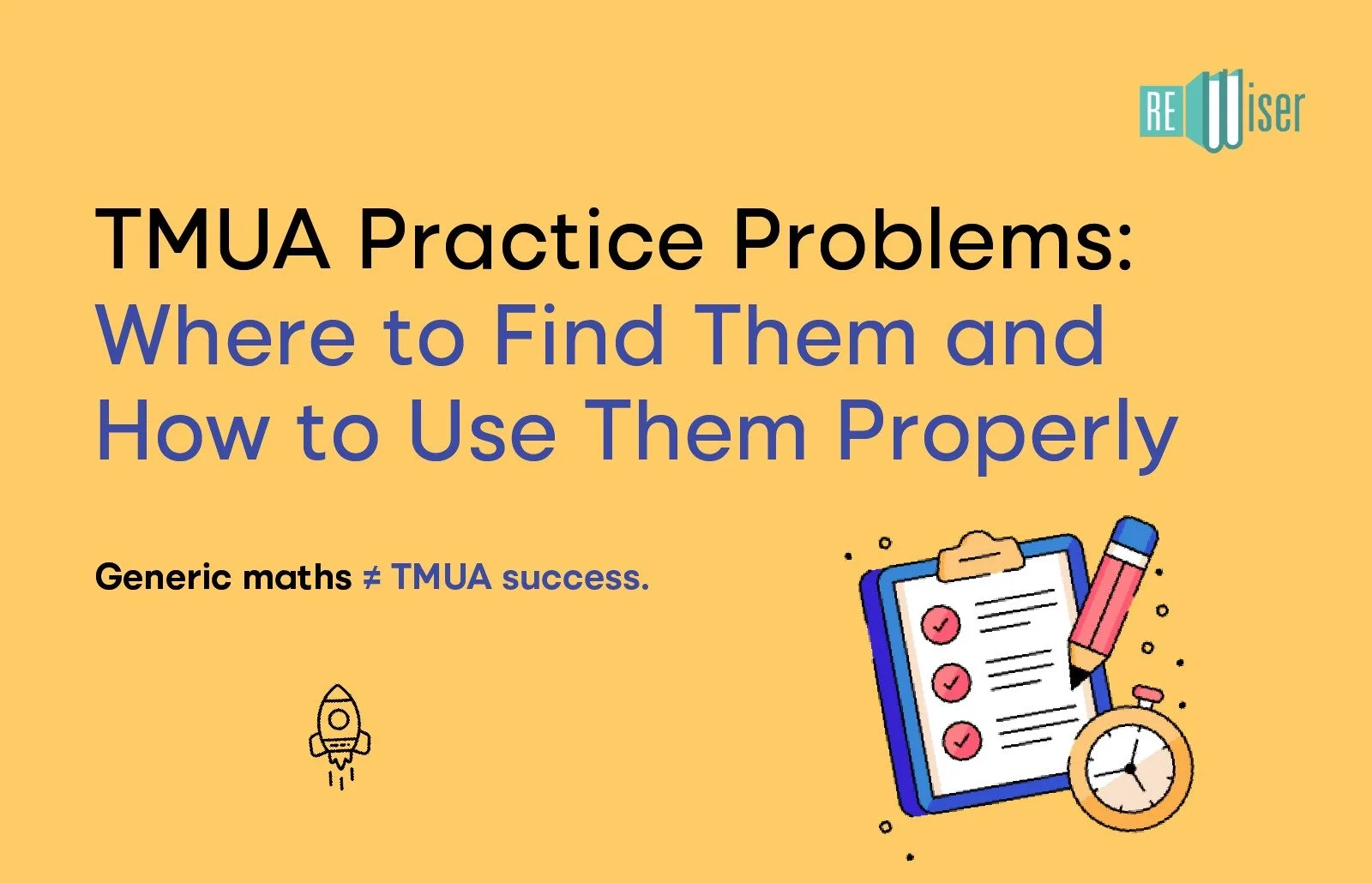 TMUA Practice Problems Where to Find Them and How to Use Them Properly