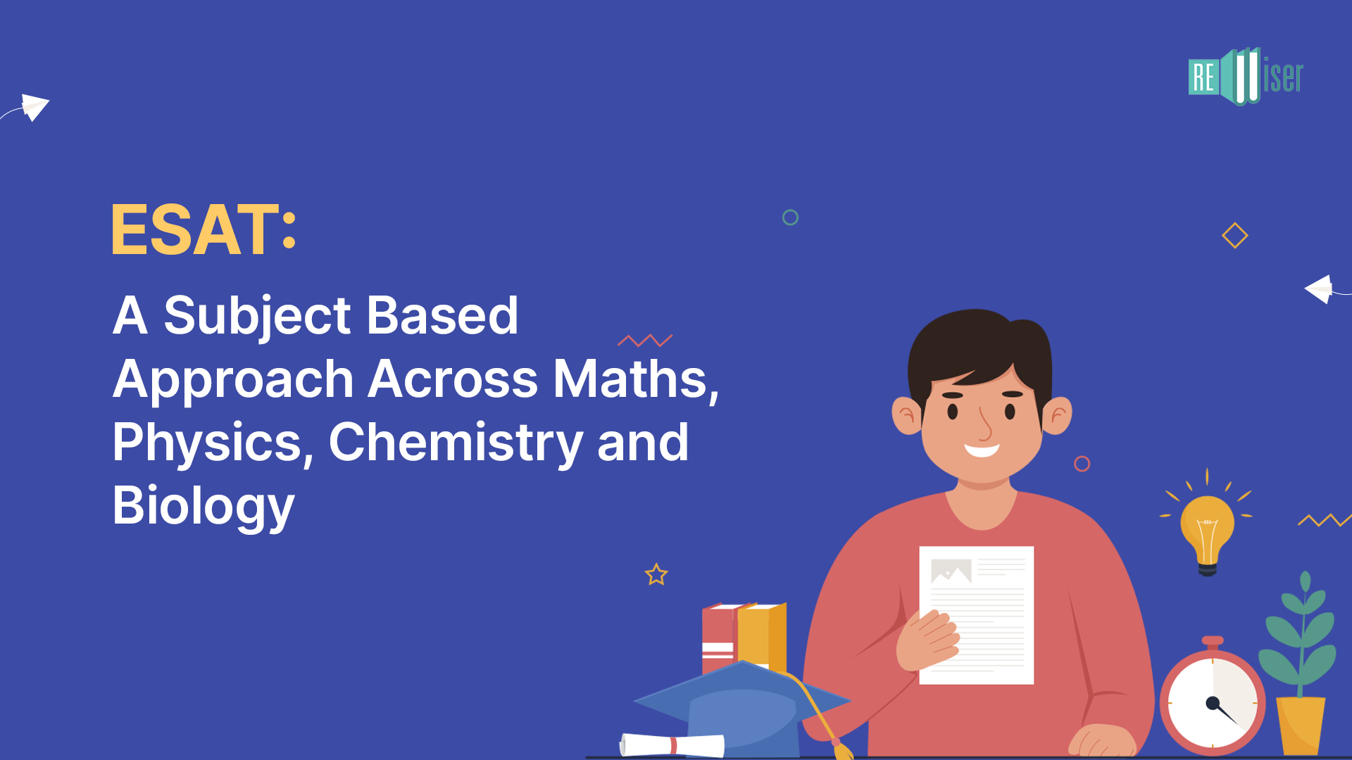ESAT: A Subject-Based Approach Across Maths, Physics, Chemistry &amp; Biology