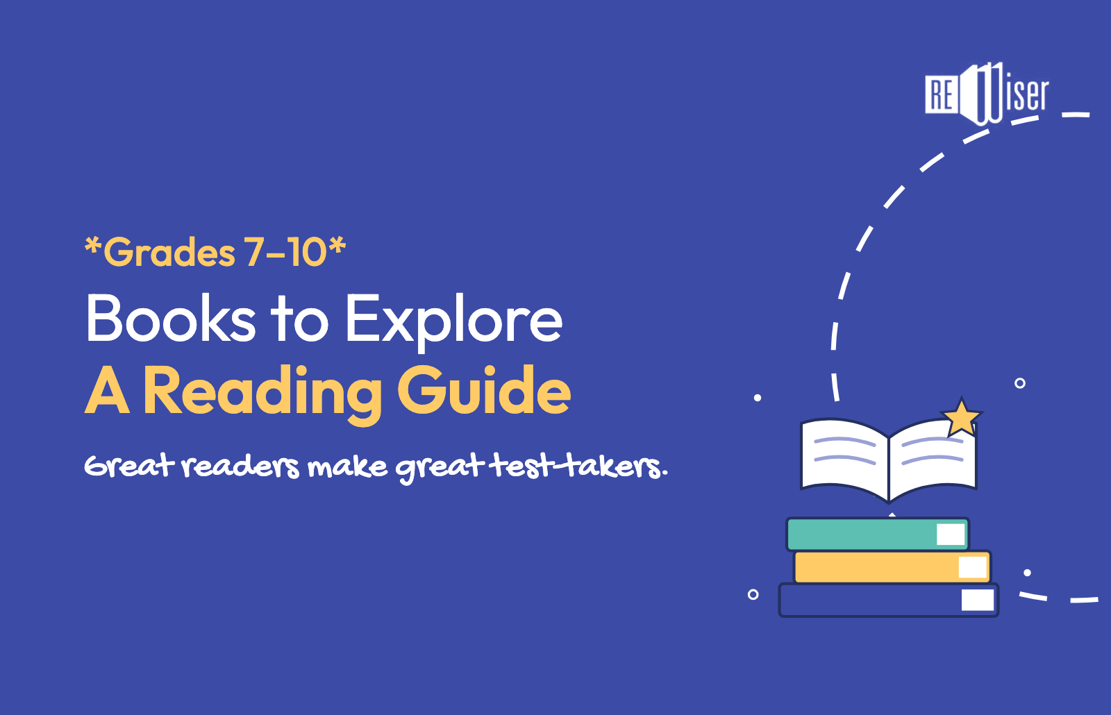Books to Explore: A Reading Guide for Grades 7–10