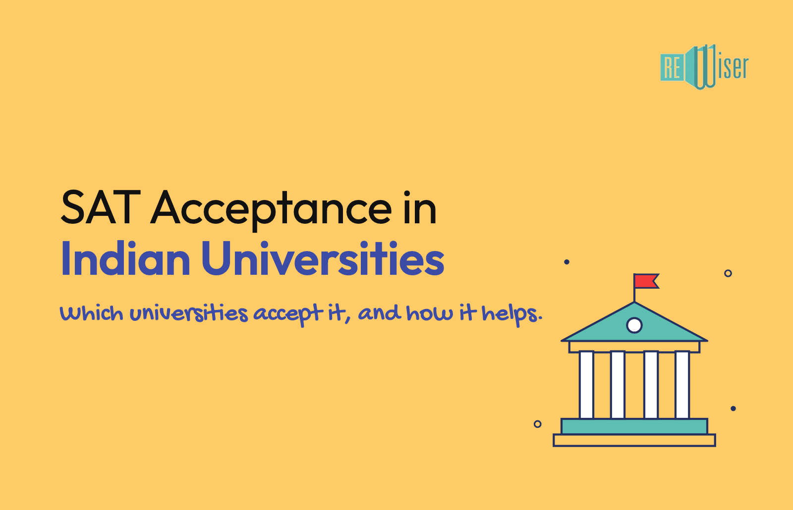 SAT Acceptance in Indian Universities&nbsp;