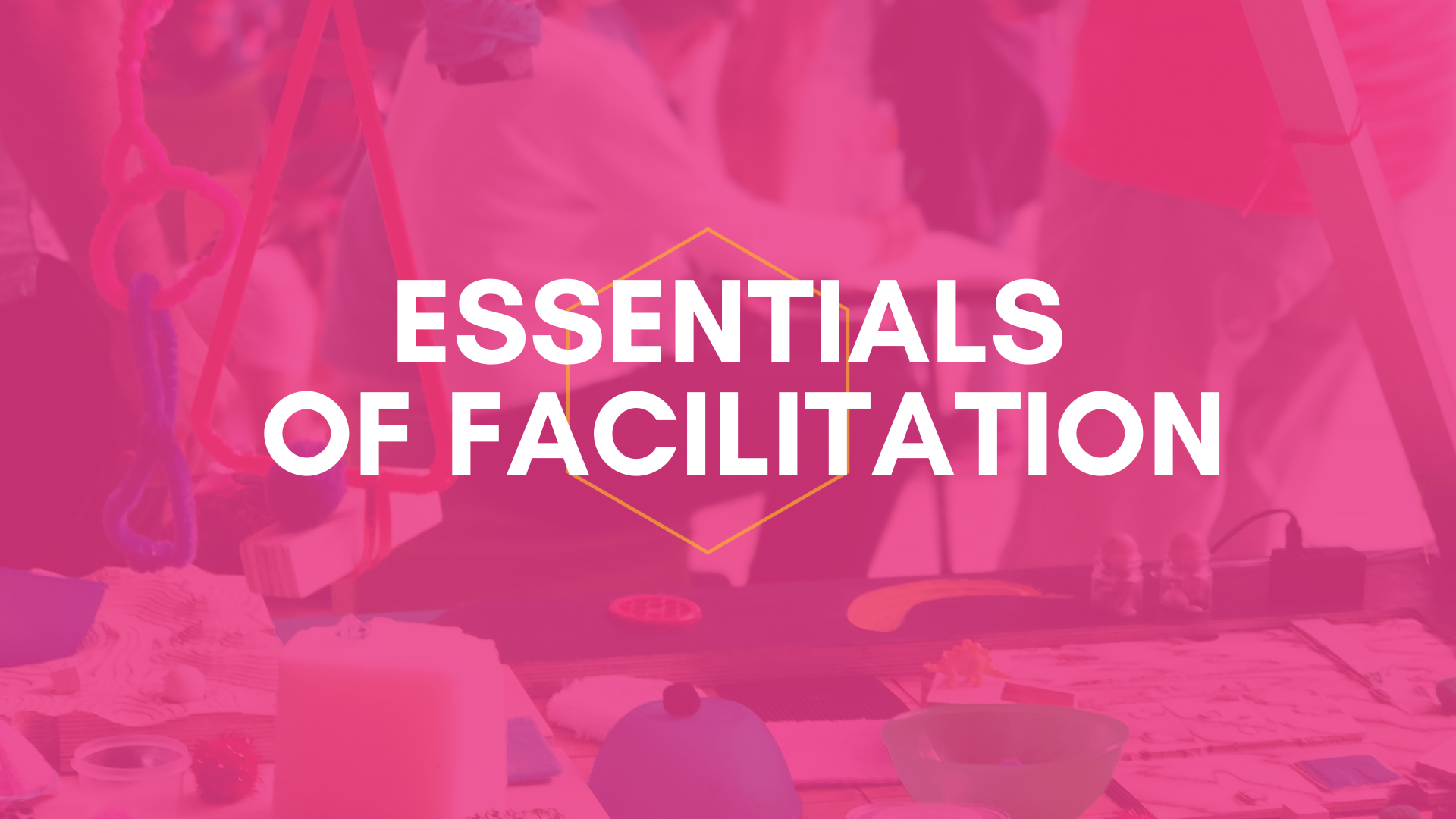 Essentials of Facilitation (CH)