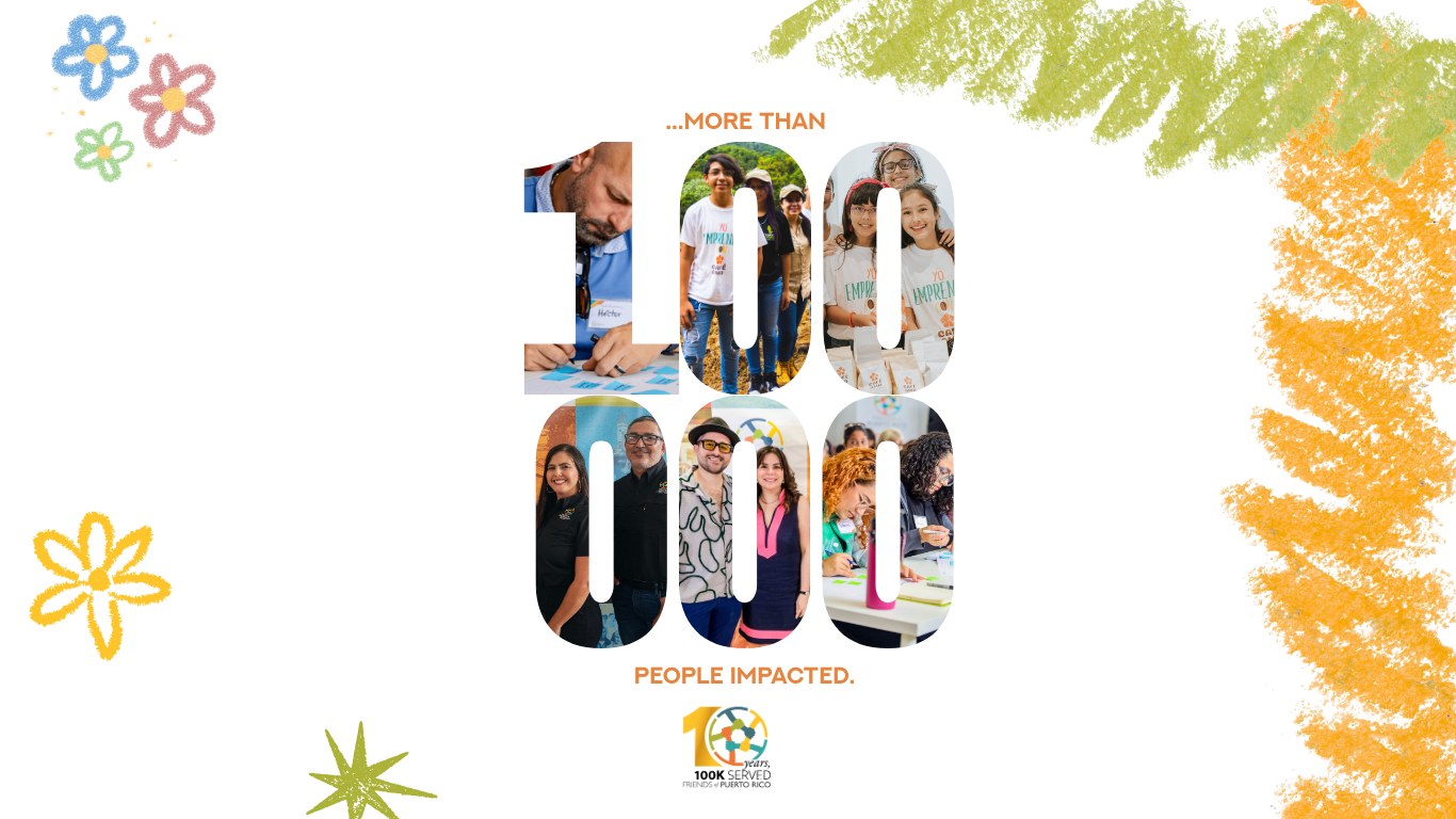 Friends of Puerto Rico 10-Year Impact Report