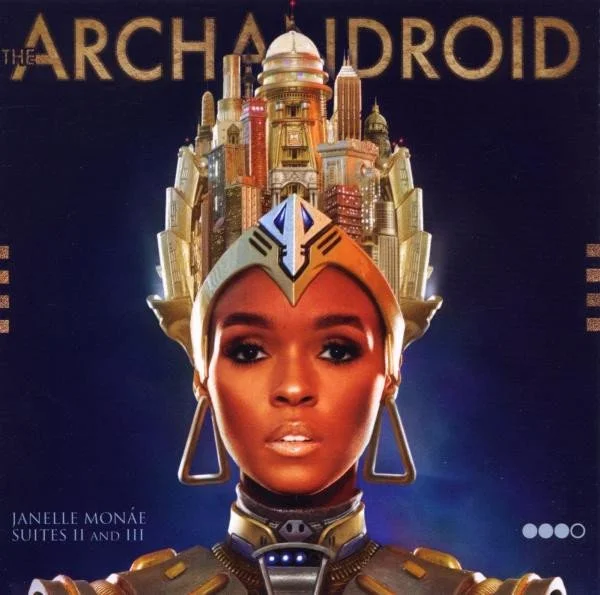 Janelle Monáe – The ArchAndroid