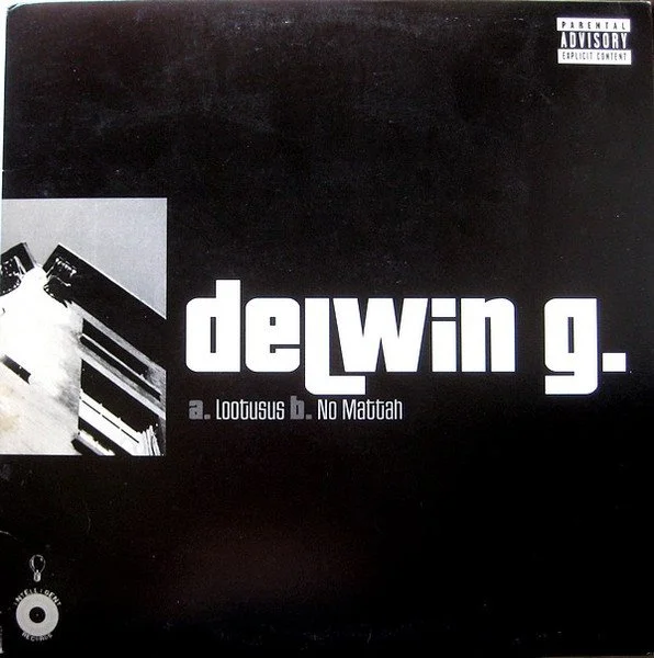 Delwin G. – Lootusus / No Mattah