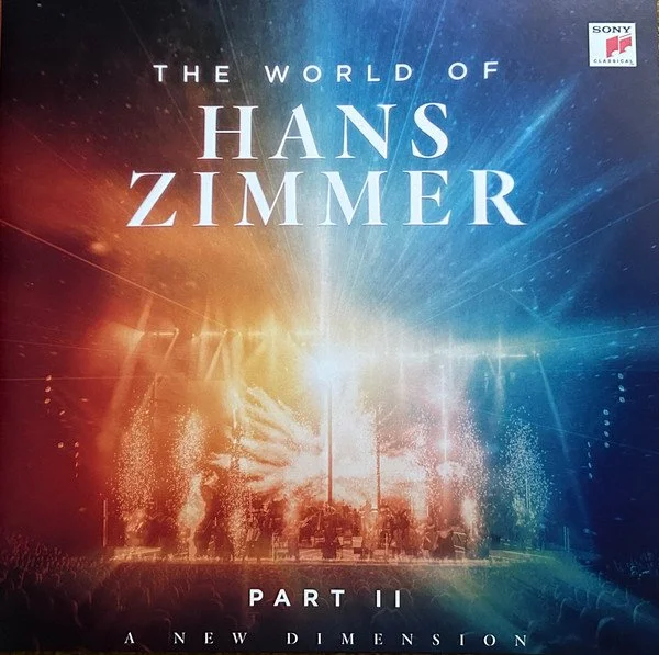 Hans Zimmer – The World of Hans Zimmer - Part II: A New Dimension