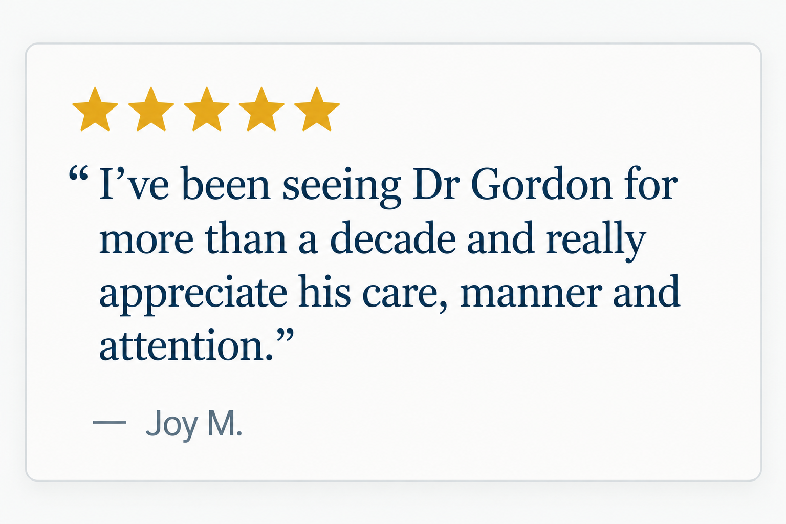 Five gold stars followed by a positive customer review quote about Dr. Gordon, attributed to Joy M.