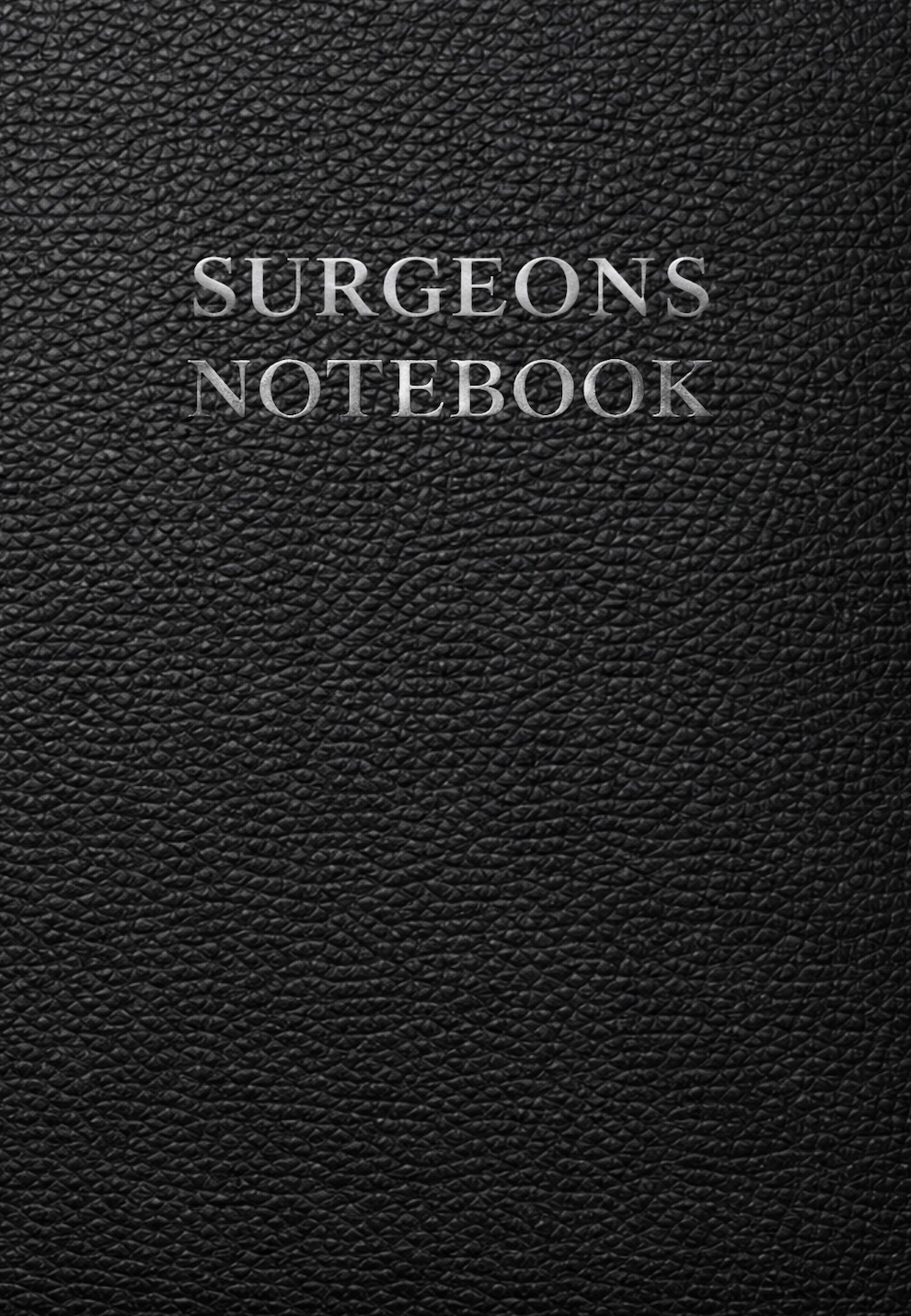 Surgeons Notebook: Face and Body Mapping Worksheets for Pre-Operative Planning, Anatomical Mapping, Procedure Documentation and Patient Treatment Tracking