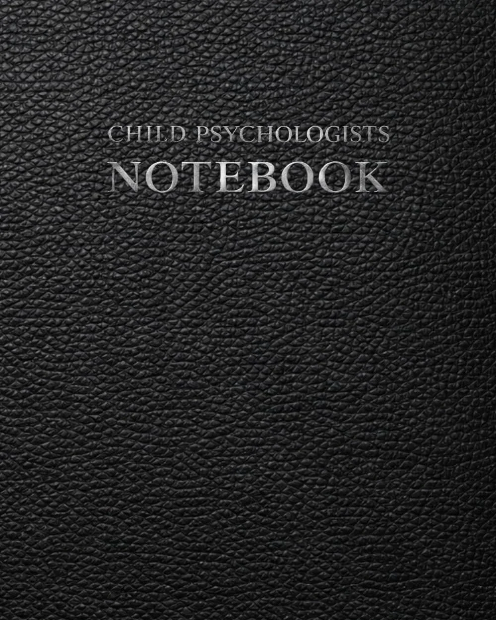 Child Psychologists Notebook: Patient Record and Follow-Up Session Worksheets for Pediatric Psychological Assessment, Therapy Notes and Clinical Documentation