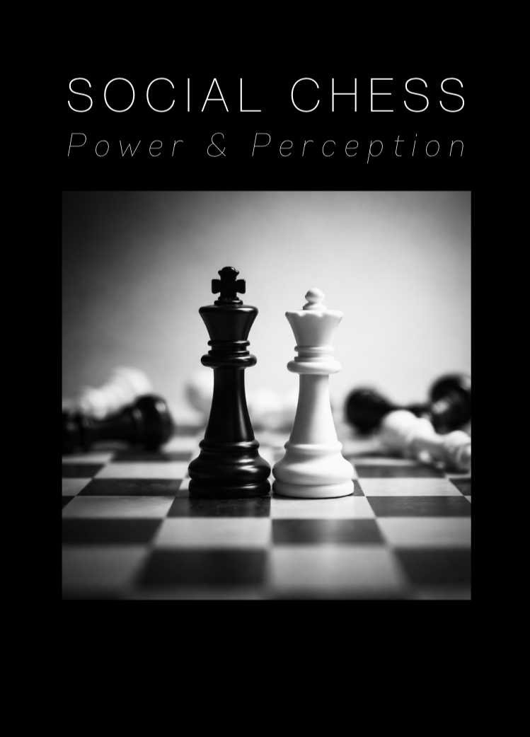 Social Chess: Power & Perception (Coming Soon)