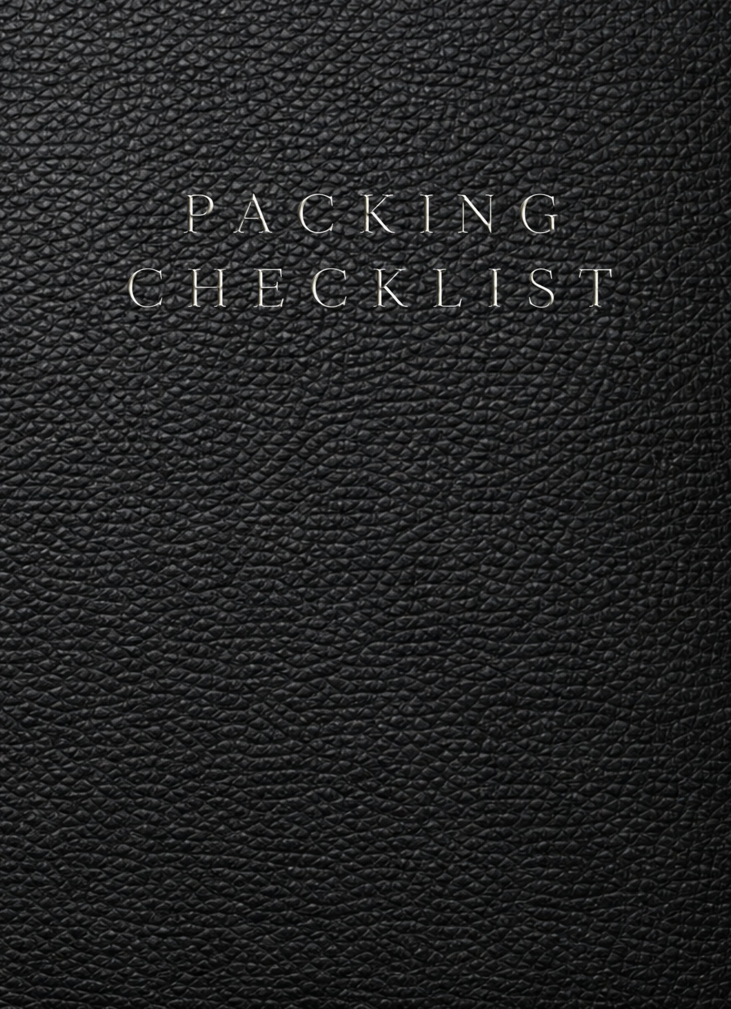 Packing Checklist: A Structured Organizer for Travel Essentials and Trip Preparation