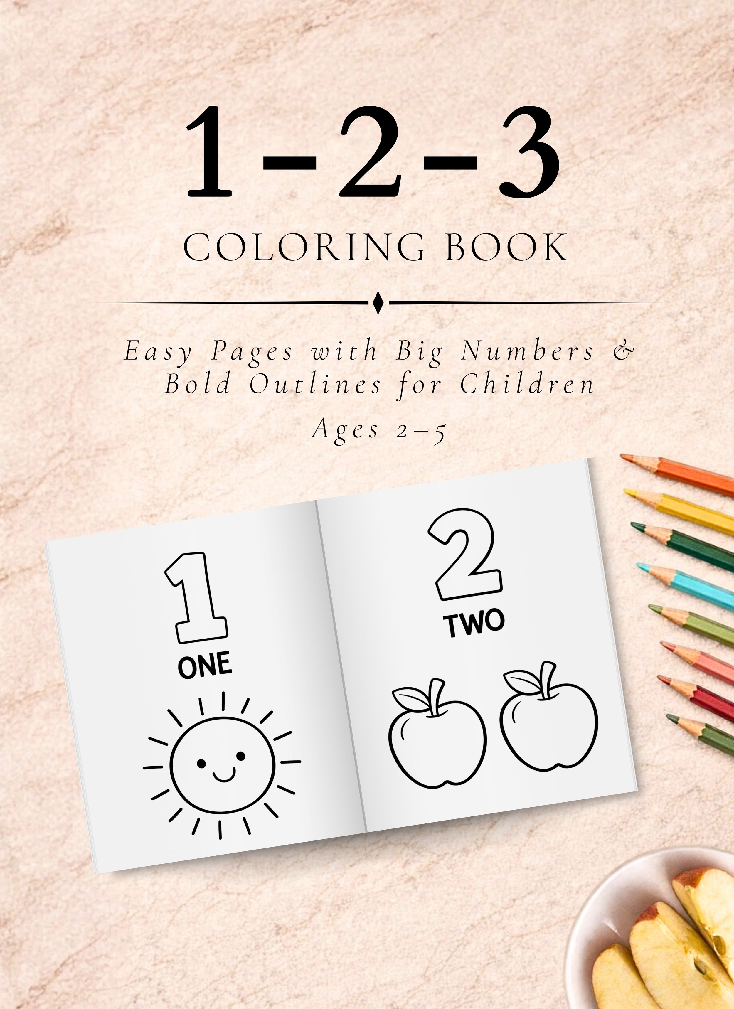 Numbers 123 Coloring Book: Easy Pages with Big Numbers and Bold Outlines for Children Ages 2–5