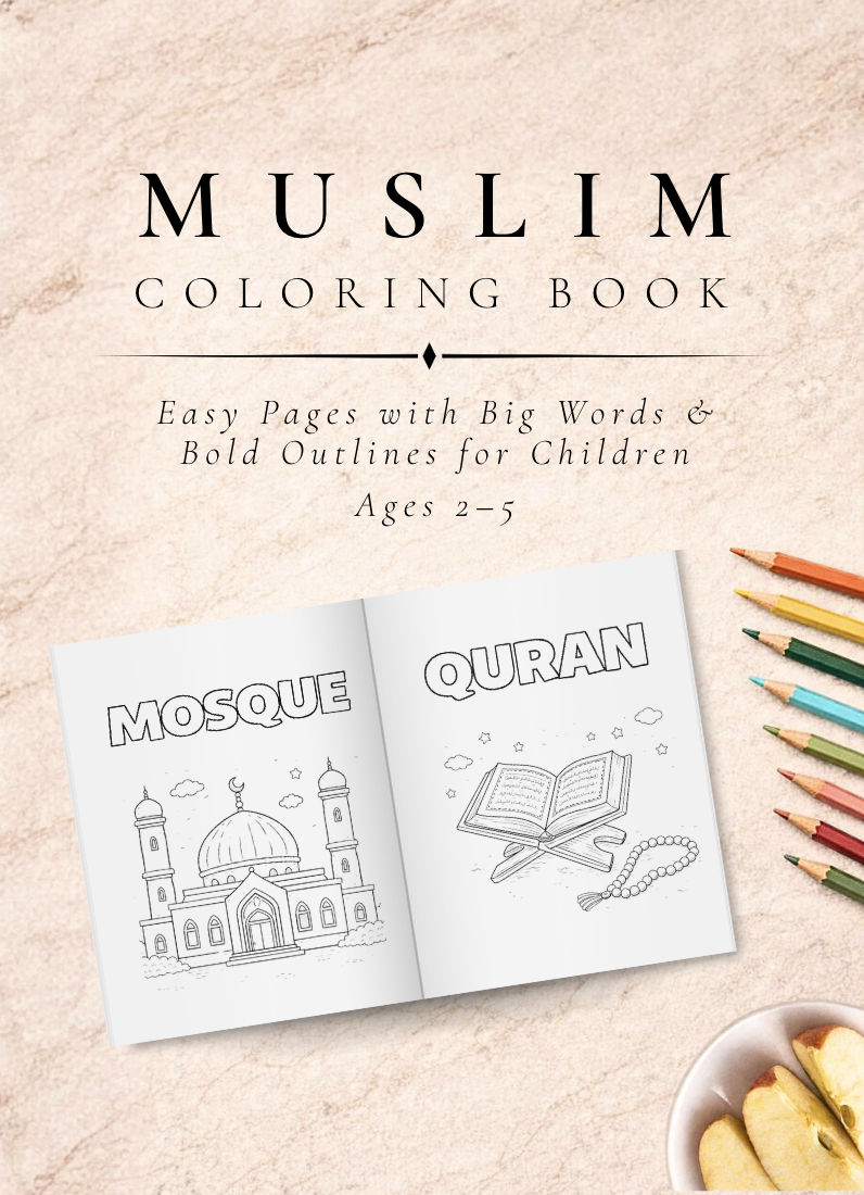 
Muslim Kids Coloring Book: Easy Pages with Big Words & Bold Outlines for Children Ages 2 to 5