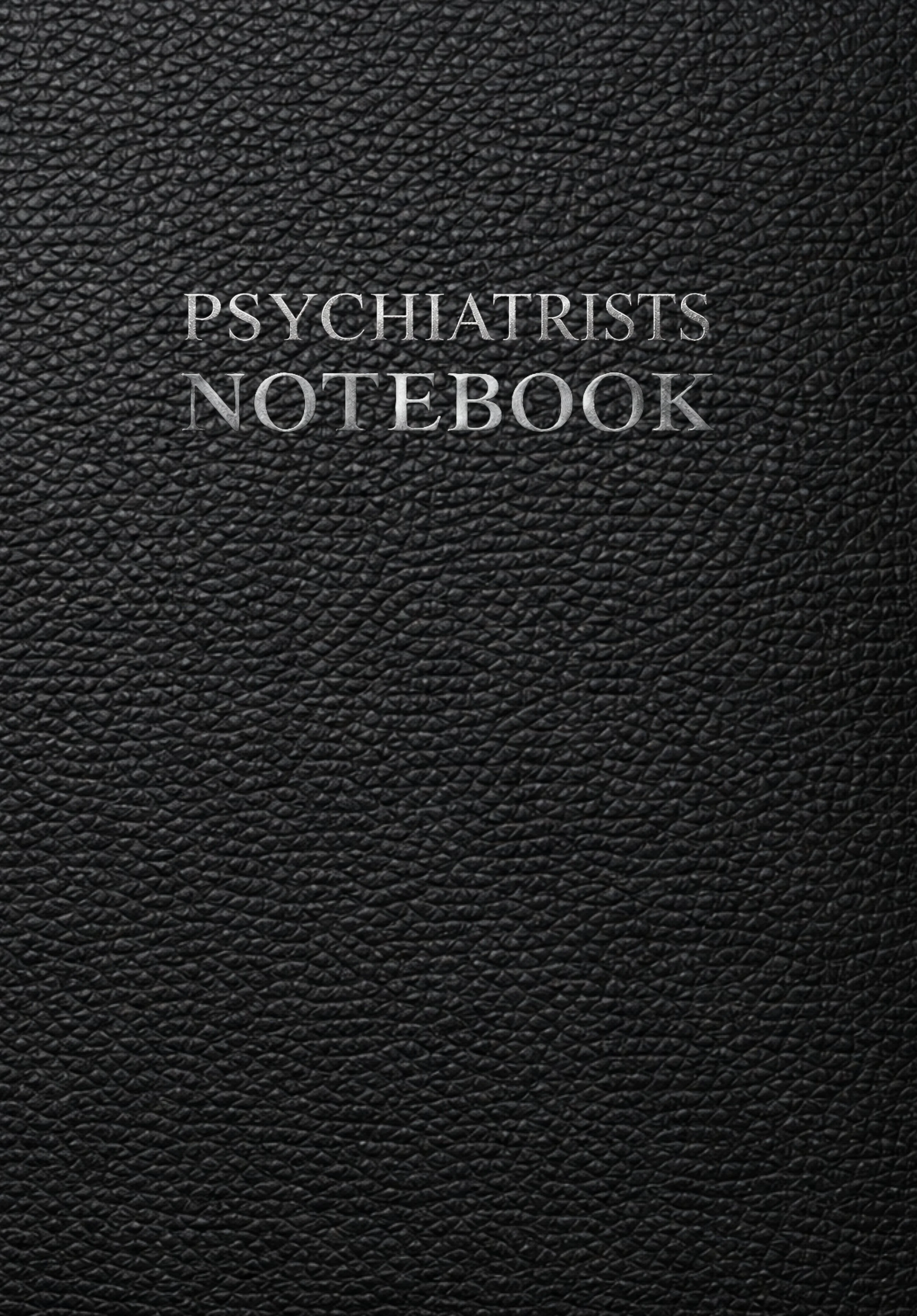 Psychiatrists Notebook: Patient Record and Follow-Up Session Worksheets for Mental Health Assessment, Therapy Notes and Clinical Documentation
