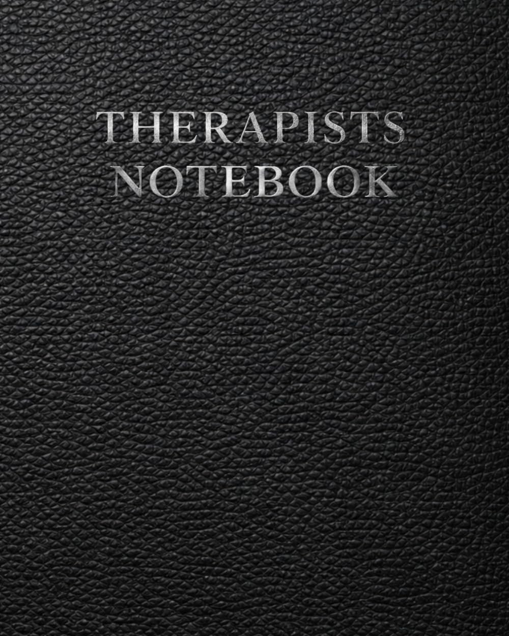 Therapists Notebook: A Documentation System for Client Information, Appointment Tracking, Session Summaries and Clinical Notes